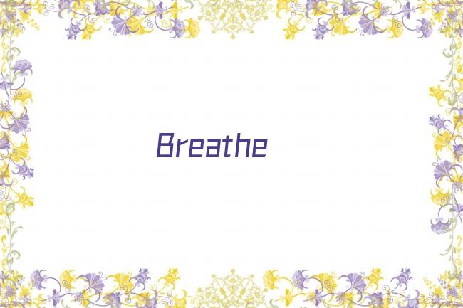 Breathe剧照